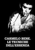 Locandina di Carmelo Bene - Le tecniche dell'assenza