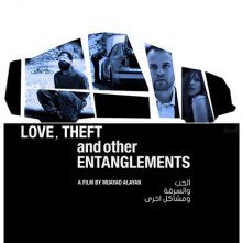 Locandina di Love, Theft and Other Entanglements