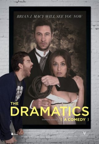 Locandina di The Dramatics: A Comedy