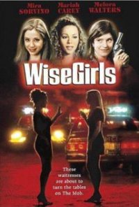 Locandina di Scelte d'onore - Wise Girls