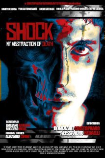 Locandina di Shock: My Abstraction of Death