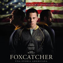 Locandina di Foxcatcher - Una storia americana