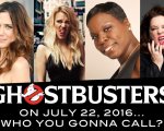 Stanno arrivando: le Ghostbusters al cinema nel 2016