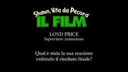 Featurette 'Loyd Price' - Shaun, Vita da Pecora