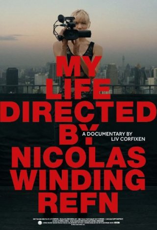 Locandina di My Life Directed by Nicolas Winding Refn