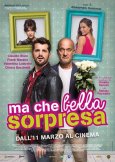 Locandina di Ma che bella sorpresa