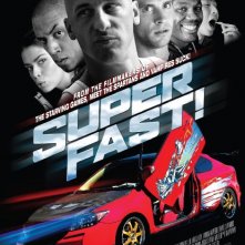 Locandina di Superfast, Superfurious