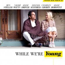 Locandina di While We're Young