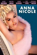 Locandina di Anna Nicole - Una vita da playmate
