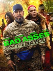 Locandina di Bad Asses on the Bayou