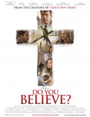 Locandina di Do You Believe?