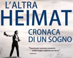 L’altra Heimat al cinema per due giorni dal 31 marzo