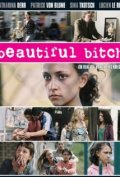 Locandina di Beautiful Bitch