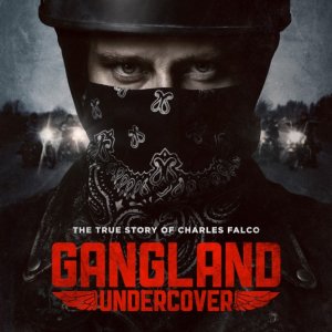 Gangland Undercover: la locandina della miniserie