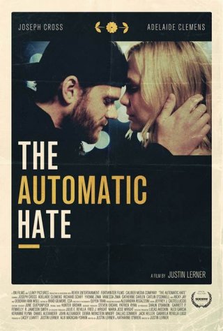 Locandina di The Automatic Hate