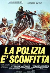 Locandina di La polizia è sconfitta