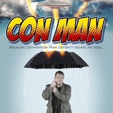Con Man: il poster della serie ideata da Alan Tudyk e Nathan Fillion