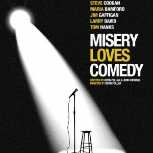 Locandina di Misery Loves Comedy