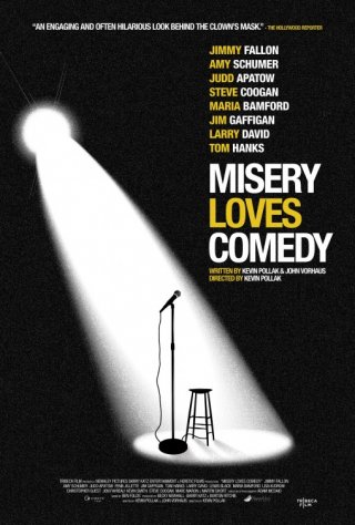 Locandina di Misery Loves Comedy