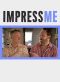 Locandina di Impress Me