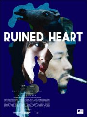 Locandina di Ruined Heart
