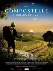 Locandina di Compostelle - Le chemin de la vie