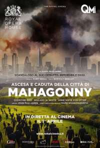 Locandina di Royal Opera House - Ascesa e caduta della città di Mahagonny