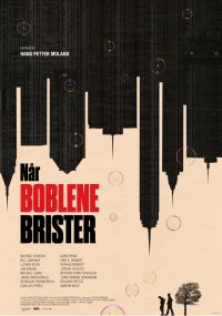Locandina di Når boblene brister