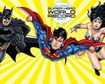 DC Comics Super Hero World Record Day a Roma il 18 aprile!
