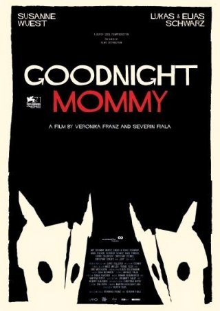 Locandina di Goodnight Mommy