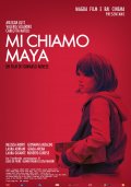 Locandina di Mi chiamo Maya