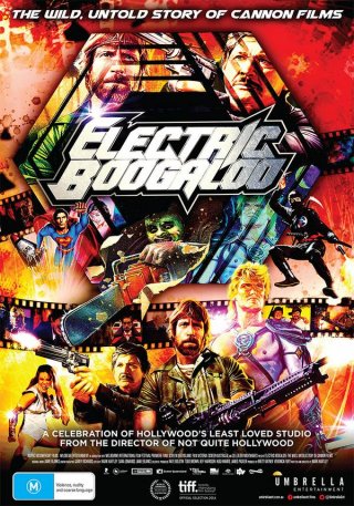 Locandina di Electric Boogaloo: The Wild, Untold Story of Cannon Films