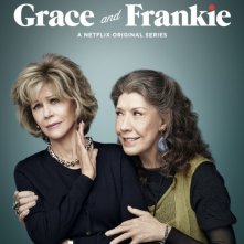 Grace and Frankie: la locandina della serie