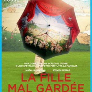 Locandina di Royal Opera House: La fille mal gardée
