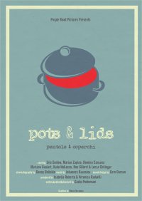 Locandina di Pots&Lids