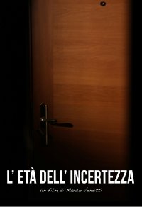 Locandina di L'età dell'incertezza