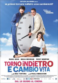 Locandina di Torno indietro e cambio vita