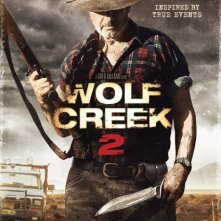 Locandina internazionale di Wolf Creek 2 - La preda sei tu