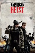 Locandina di American Heist