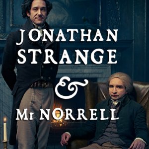 Locandina di Jonathan Strange and Mr. Norrell