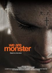 Locandina di We Are Monster