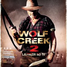 Locandina di Wolf Creek 2 - La preda sei tu