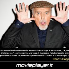Dennis Hopper - frase dell'attore