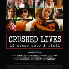 Locandina di Crushed Lives - Il sesso dopo i figli