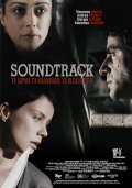 Locandina di Soundtrack - Ti spio, ti guardo, ti ascolto