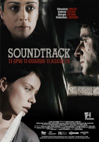Locandina di Soundtrack - Ti spio, ti guardo, ti ascolto