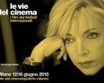 Cannes e dintorni a Milano 2015: il programma completo