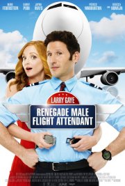 Locandina di Larry Gaye: Renegade Male Flight Attendant