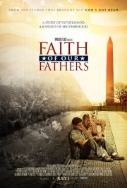 Locandina di Faith of Our Fathers