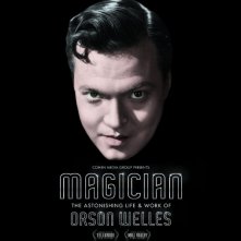 Locandina di Magician: The Astonishing Life and Work of Orson Welles